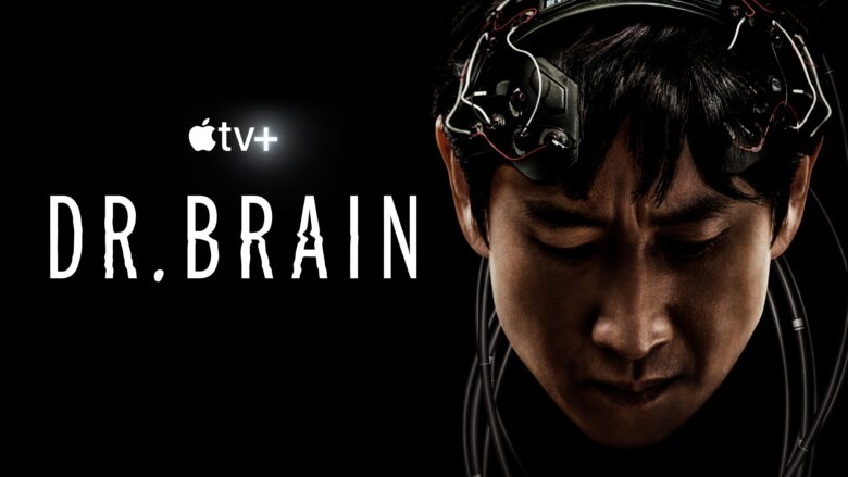 Dr. Brain on Apple TV Plus Intense sci-fi K-drama "Dr. Brain" is a hit for Apple TV+.