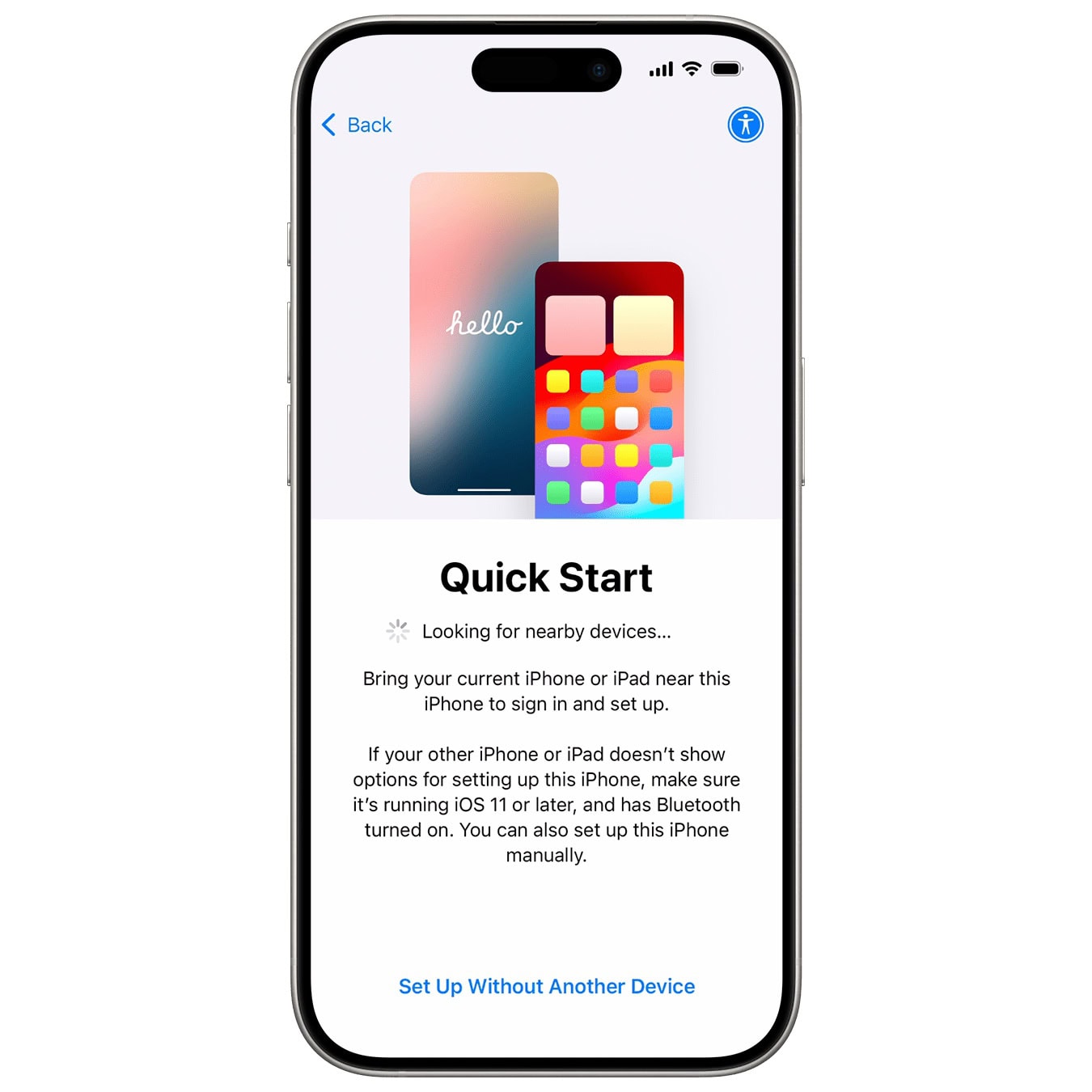 IPhone Setup Quick Start iPhone setup screen showing “Quick Start: Bring your current iPhone or iPad near this iPhone to sign in and set up.”